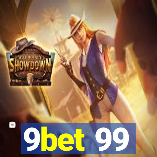 9bet 99